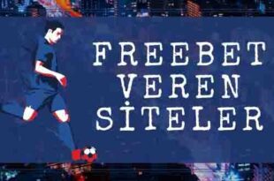 FREEBET VEREN SİTELER